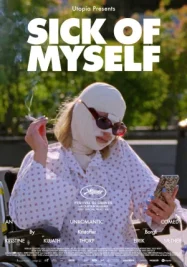 ดูหนังออนไลน์ Sick of Myself (2023) ซิค ออฟ มายเซลฟ์