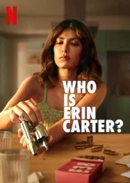 ดูหนังออนไลน์ Who Is Erin Carter (2023) เอริน คาร์เตอร์คือใคร EP.4 หนังมาสเตอร์ หนังเต็มเรื่อง ดูหนังฟรีออนไลน์ ดูหนังออนไลน์ หนังออนไลน์ ดูหนังใหม่ หนังพากย์ไทย หนังซับไทย ดูฟรีHD