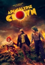 ดูหนังออนไลน์ Apocalypse Clown (2023) หนังมาสเตอร์ หนังเต็มเรื่อง ดูหนังฟรีออนไลน์ ดูหนังออนไลน์ หนังออนไลน์ ดูหนังใหม่ หนังพากย์ไทย หนังซับไทย ดูฟรีHD