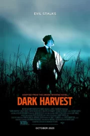ดูหนังออนไลน์ Dark Harvest (2023) ดาร์กฮาร์เวสต์