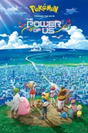 ดูหนังออนไลน์ Pokemon The Movie 21 The Power of Us (2018) โปเกมอน เดอะ มูฟวี เรื่องราวแห่งผองเรา