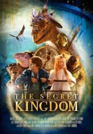 ดูหนังออนไลน์ THE SECRET KINGDOM (2023) ผจญภัยอาณาจักรมังกร