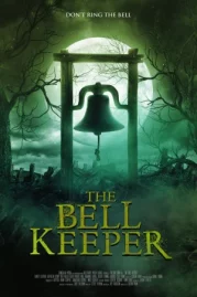 ดูหนังออนไลน์ The Bell Keeper (2023) เดอะ เบลล์ คีพเปอร์