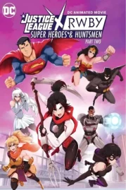 ดูหนังออนไลน์ Justice League x RWBY Super Heroes & Huntsmen Part Two (2023)