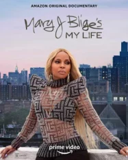 ดูหนังออนไลน์ Mary J Blige s My Life (2021)