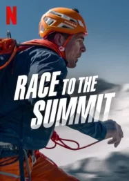 ดูหนังออนไลน์ Race to the Summit (2023) สู้สู่ยอดเขา