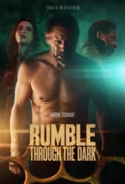 ดูหนังออนไลน์ฟรี Rumble Through the Dark (2023)