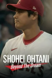 ดูหนังออนไลน์ Shohei Ohtani Beyond the Dream (2023)