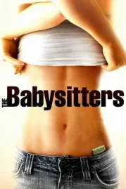 ดูหนังออนไลน์ The Babysitters (2007) พี่เลี้ยงแสนร้อน หนังมาสเตอร์ หนังเต็มเรื่อง ดูหนังฟรีออนไลน์ ดูหนังออนไลน์ หนังออนไลน์ ดูหนังใหม่ หนังพากย์ไทย หนังซับไทย ดูฟรีHD