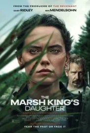 ดูหนังออนไลน์ The Marsh King s Daughter (2023)