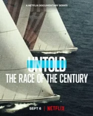ดูหนังออนไลน์ Untold Race of the Century (2022) การแข่งแห่งศตวรรษ