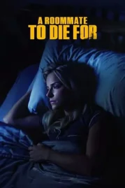 ดูหนังออนไลน์ A Roommate to Die For (2023) หนังมาสเตอร์ หนังเต็มเรื่อง ดูหนังฟรีออนไลน์ ดูหนังออนไลน์ หนังออนไลน์ ดูหนังใหม่ หนังพากย์ไทย หนังซับไทย ดูฟรีHD