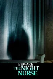 ดูหนังออนไลน์ Beware the Night Nurse (2023)