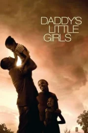 ดูหนังออนไลน์ Daddy s Little Girls (2007)