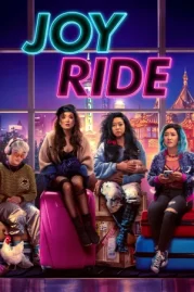 ดูหนังออนไลน์ Joy Ride (2023) แก๊งตัวเจ๊ เฟียสกีข้ามโลก