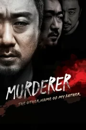 ดูหนังออนไลน์ Murderer (2013) ฆาตกร