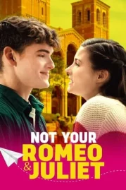 ดูหนังออนไลน์ Not Your Romeo & Juliet (2023)