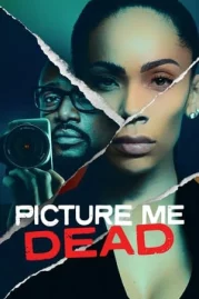 ดูหนังออนไลน์ Picture Me Dead (2023) หนังมาสเตอร์ หนังเต็มเรื่อง ดูหนังฟรีออนไลน์ ดูหนังออนไลน์ หนังออนไลน์ ดูหนังใหม่ หนังพากย์ไทย หนังซับไทย ดูฟรีHD