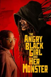 ดูหนังออนไลน์ The Angry Black Girl and Her Monster (2023)