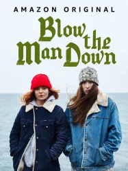 ดูหนังออนไลน์ฟรี Blow the Man Down (2019) เมืองซ่อนภัยร้าย
