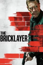 ดูหนังออนไลน์ The Bricklayer (2023) เดอะ บลิคเลเยอร์