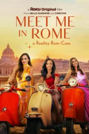 ดูหนังออนไลน์ฟรี Meet Me in Rome (2024) มีท มี อิน โรม