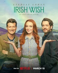 ดูหนังออนไลน์ Irish Wish (2024) ฝันรักไอร์แลนด์