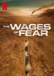 ดูหนังออนไลน์ The Wages of Fear (2024)