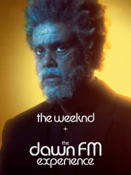 ดูหนังออนไลน์ฟรี The Weeknd x The Dawn FM Experience (2022)