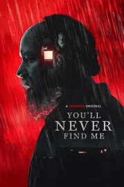 ดูหนังออนไลน์ You ll Never Find Me (2023) หนังมาสเตอร์ หนังเต็มเรื่อง ดูหนังฟรีออนไลน์ ดูหนังออนไลน์ หนังออนไลน์ ดูหนังใหม่ หนังพากย์ไทย หนังซับไทย ดูฟรีHD