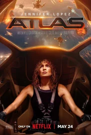 ดูหนังออนไลน์ ATLAS (2024) ล่าข้ามจักรวาล