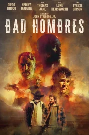 ดูหนังออนไลน์ฟรี Bad Hombres (2023) แบดโฮมเบรส