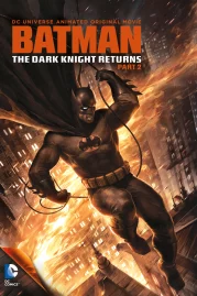 ดูหนังออนไลน์ฟรี Batman The Dark Knight Returns Part 2 (2013) แบทแมน ศึกอัศวินคืนรัง 2