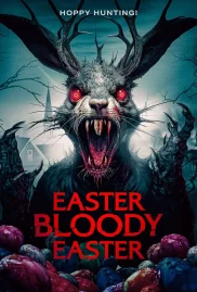 ดูหนังออนไลน์ฟรี Easter Bloody Easter (2024)