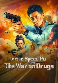 ดูหนังออนไลน์ฟรี Extreme Speed Police The War on Drugs (2024) ทีมสืบติดสปีด หนังมาสเตอร์ หนังเต็มเรื่อง ดูหนังฟรีออนไลน์ ดูหนังออนไลน์ หนังออนไลน์ ดูหนังใหม่ หนังพากย์ไทย หนังซับไทย ดูฟรีHD