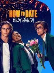 ดูหนังออนไลน์ How to Date Billy Walsh (2024)