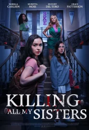 ดูหนังออนไลน์ Killing All My Sisters (2024) หนังมาสเตอร์ หนังเต็มเรื่อง ดูหนังฟรีออนไลน์ ดูหนังออนไลน์ หนังออนไลน์ ดูหนังใหม่ หนังพากย์ไทย หนังซับไทย ดูฟรีHD