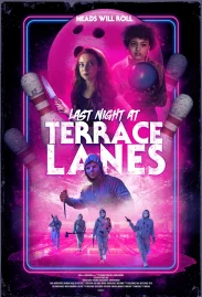 ดูหนังออนไลน์ฟรี Last Night at Terrace Lanes (2024)