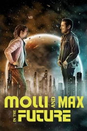 ดูหนังออนไลน์ Molli and Max in the Future (2024) หนังมาสเตอร์ หนังเต็มเรื่อง ดูหนังฟรีออนไลน์ ดูหนังออนไลน์ หนังออนไลน์ ดูหนังใหม่ หนังพากย์ไทย หนังซับไทย ดูฟรีHD