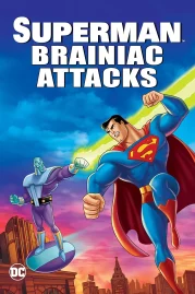 ดูหนังออนไลน์ฟรี Superman Brainiac Attacks (2006)