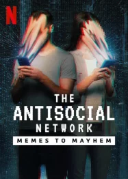 ดูหนังออนไลน์ The Antisocial Network (2024) มีมปั่นความวุ่นวาย
