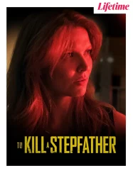 ดูหนังออนไลน์ To Kill a Stepfather (2023)