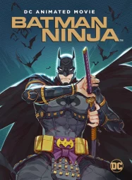 ดูหนังออนไลน์ฟรี Batman Ninja (2018) แบทแมน วีรบุรุษยอดนินจา
