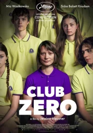 ดูหนังออนไลน์ฟรี Club Zero (2023) ชมรมหมายเลข…สูญ
