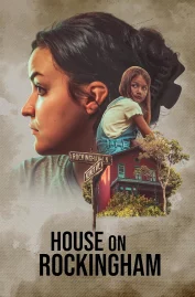 ดูหนังออนไลน์ House on Rockingham (2024) หนังมาสเตอร์ หนังเต็มเรื่อง ดูหนังฟรีออนไลน์ ดูหนังออนไลน์ หนังออนไลน์ ดูหนังใหม่ หนังพากย์ไทย หนังซับไทย ดูฟรีHD