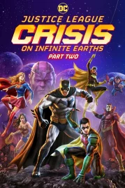 ดูหนังออนไลน์ Justice League Crisis on Infinite Earths Part Two (2024) จัสติซ ลีก วิกฤติบนโลกที่ไม่สิ้นสุด พาร์ท 2