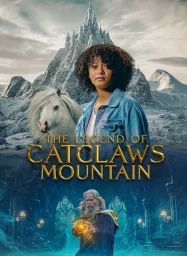 ดูหนังออนไลน์ฟรี The Legend of Catclaws Mountain (2024)