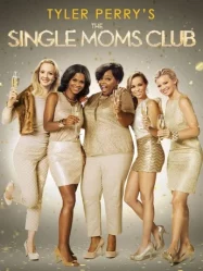 ดูหนังออนไลน์ฟรี The Single Moms Club (2014) ชมรมคุณแม่เลี้ยงเดี่ยว