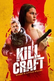 ดูหนังออนไลน์ฟรี Kill Craft (2024)