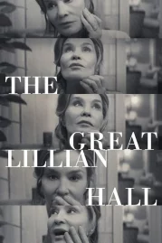 ดูหนังออนไลน์ฟรี The Great Lillian Hall (2024)